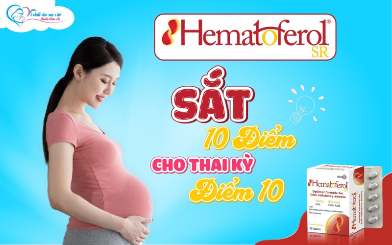 Hematoferol là thuốc gì? Sắt tốt nhất cho mẹ bầu